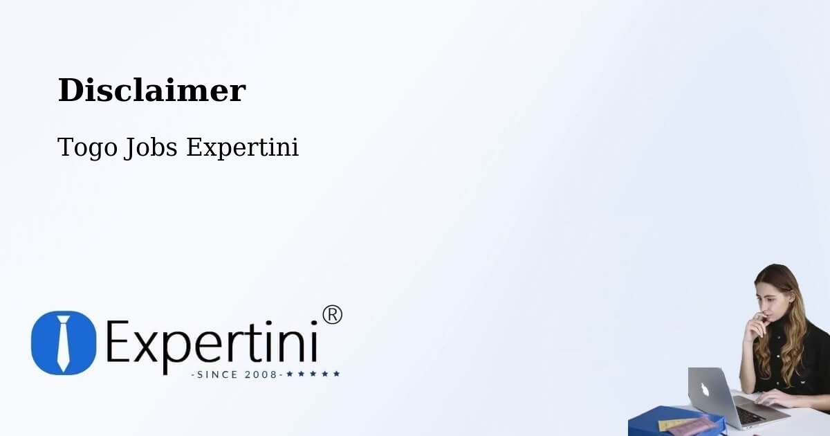 Disclaimer – Togo - Togo Jobs Expertini