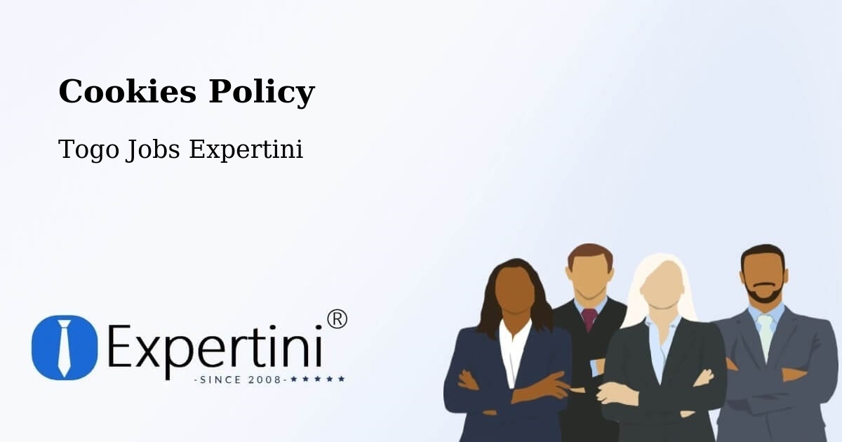 Cookies Policy - Togo Jobs Expertini