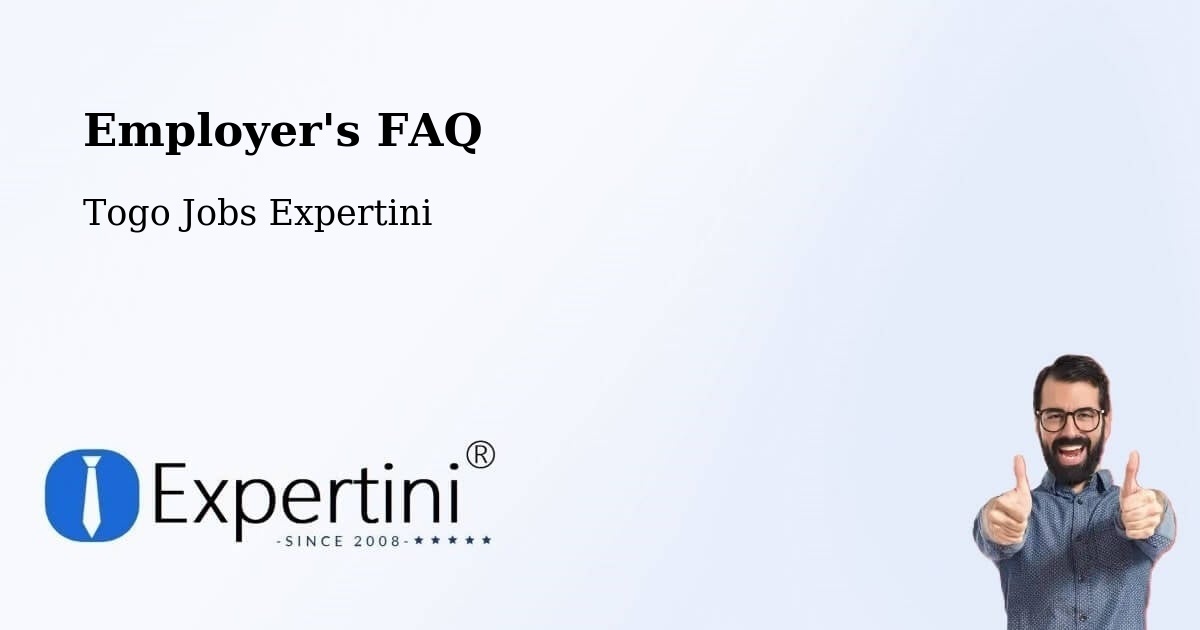 Employer's FAQ - Togo Jobs Expertini