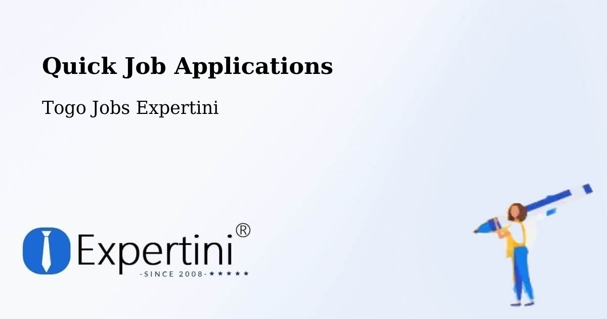 Quick Job Applications - Togo Jobs Expertini